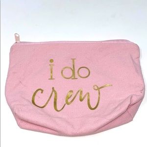 Pink I Do Crew Canvas Makeup Bag
